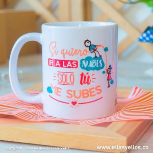 Mug – Tú me subes a las nubes